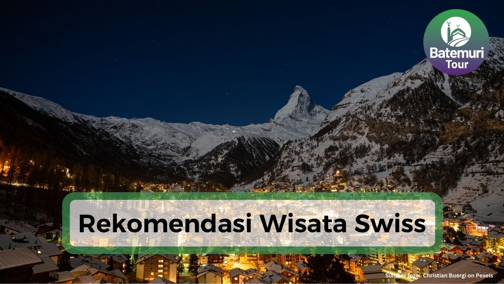 Bak Surga, 7 Destinasi Wisata Swiss Manjakan Mata